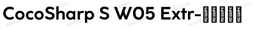 CocoSharp S W05 Extr字体转换